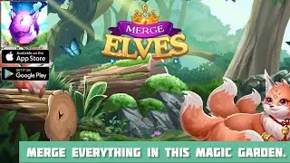 Merge Elves Merge 3 Puzzles Gameplay Walkthrough (Android, iOS
