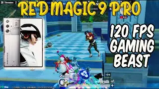 RED MAGIC 9 PRO 🔥 120 FPS GAMING BEAST 🔥 PUBG MOBILE