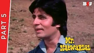 Mr. Natwarlal | Part 5 | Amitabh Bachchan, Rekha, Amjad Khan, Kader Khan | Full HD 1080p