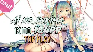 osu! | [Log Off Now] Ai no Sukima (5.36⭐) FC 184pp