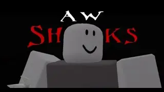 Aw Shucks In Roblox animation or stuff