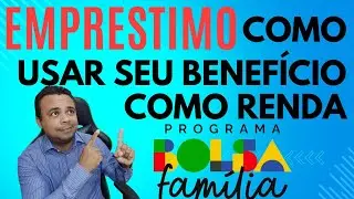 EMPRESTIMO COM BOLSA FAMÍLIA #bolsafamilia  #emprestimo