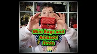 Mini Bags and Amazon Finds, OH MY!