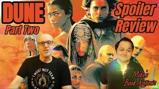 Dune Part Two Review & Reaction | Speculating on Dune Messiah | featuring Christopher Ruocchio