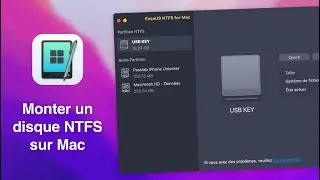 Comment lire et écrire un disque NTFS sur Mac ? (EaseUS NTFS for Mac)