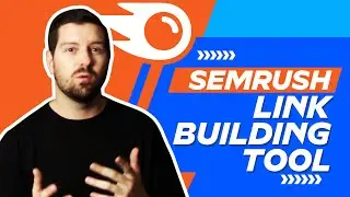 SEMrush Link Building Tool