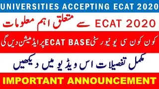 Which universities accept UET ECAT test 2020 ecat admission 2020 latest news update information