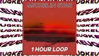 Michelin Star - Brock Berrigan (1 Hour Loop)