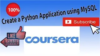 Create a Python Application using MySQL || Project|| Quiz Answer||Coursera |Coursera Project Network