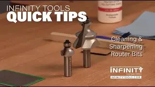 Quick Tips for Cleaning & Sharpening Router Bits