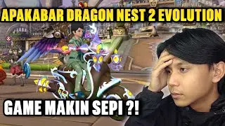 Apakabar Dragon Nest 2 Evolution ?! Game Semakin Sepi ?!