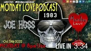 Joe Hoss Featured on Monday Love!