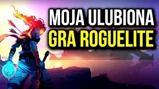 Moja ULUBIONA GRA Roguelite 🔥 Dead Cells
