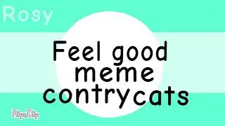 Feel good meme // contrycats \\ America and Russia :'3