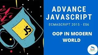 Advance Javascript - OOP In Modern World