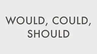 13- American English For French Speakers [Would, Could, Should]