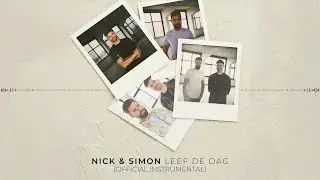Nick & Simon – Leef De Dag (Official Instrumental)