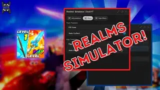 [NEW] REALMS! SIMULATOR SCRIPT KILL AURA | AUTO COLLECT | AUTO HATCH AUTO REDEEM CODES