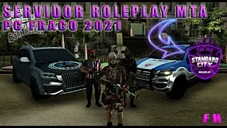 SERVIDOR ROLEPLAY MTA 2021 PC FRACO | GTA MTA RP