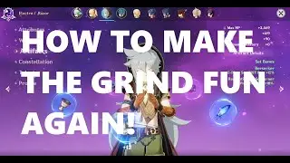 Genshin Impact - How to level Adventure Rank, Grind Materials and HAVE FUN!