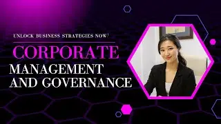 Corporate Management | Governance and Compliance #lawnotes
