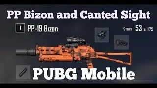*NEW* PUBG Mobile | PP Bizon and Canted Sight