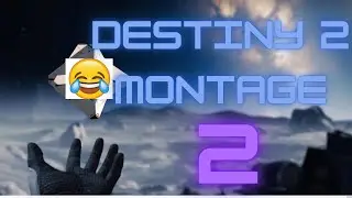 Funny Destiny 2 Shorts Montage 2