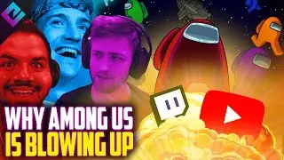 Why Among Us is Blowing Up