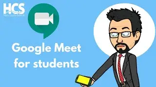 Google Meet for students - Tutorial
