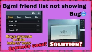 Bgmi new bug 🥶💔 | friend list not showing | synergy missing | solutions | bgmi bugs