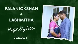 PALANICKSHAN + LASHMITHA || HIGHLIGHTS || GURU DIGITAL