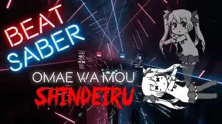 Beat Saber | Lil Boom - Already Dead (Omae Wa Mou) instrumental | Expert Full Combo