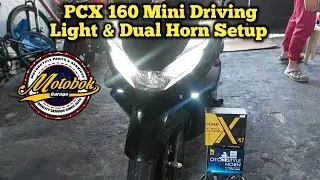 PCX 160 Mini Driving Light & Dual Horn Setup.