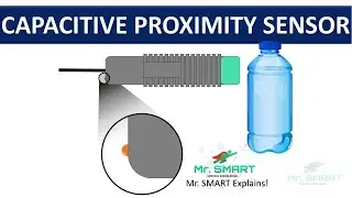 Capacitive Proximity Sensors: Components and Working Principle Explained! 