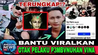 🔴 TEPAT MALAM INI. OTAK PELAKU P3MBVNUHAN VINA AKHIRNYA DI TEMUKAN?!.
