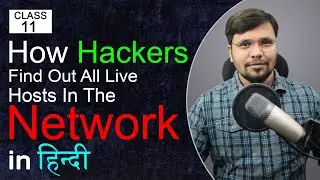 How Hackers Find Out All Live Hosts in The Network | Check for Live Systems | Ping Sweep | Class 11