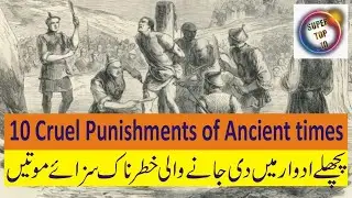 Top 10 Cruel Punishments of Ancient Times