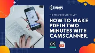 How to make pdf in two minutes with CamScanner.