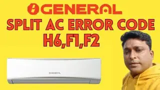 O GENERAL none inverter split ac error code H6, F1, F2 #O GENERAL split ac error code H6,F1,F2