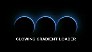 Mesmerizing Glowing Ring Loader Animation with CSS3 (Easy to Follow!)