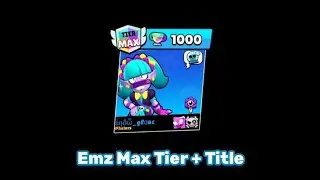 Emz Max Tier + Title!