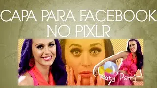 Como Fazer Uma Capa Simples Para o Facebook Em Editor Online Pixlr