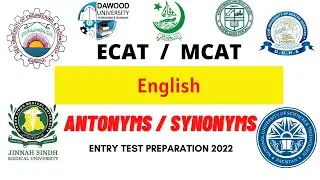 English Lecture 01 Antonym & Synonyms | NED | NUST | DAWOOD | Entry test Preparation 2022 past paper