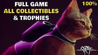 Stray 100% Walkthrough (FULL GAME) - All Collectibles & Achievements