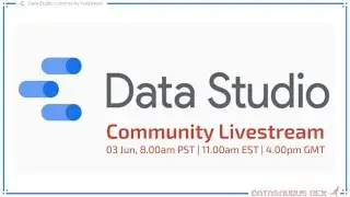 Data Studio Community Livestream | Jun 2020