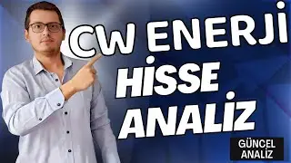 CWENERJİ HİSSE ANALİZ | CW ENERJİ HİSSE ANALİZ | CWENE HİSSE ANALİZ | CW ENERJİ HİSSE |BİST |BİST100