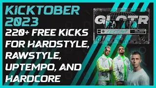 220+ FREE KICKS for Harder Styles | Hardstyle, Rawstyle, Uptempo, Hardcore Kicks
