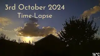 3 October 2024 Time-Lapse - Northamptonshire, UK