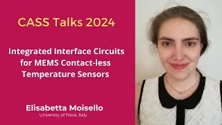 CASS Talks 2024 - Elisabetta Moisello, University of Pavia, Italy - September 6, 2024