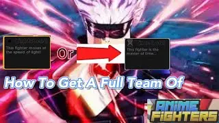 How To Get A Full Team Of Lightspeed Fighters Or Time Lord With Ez in Minutes in Anime Fighters!